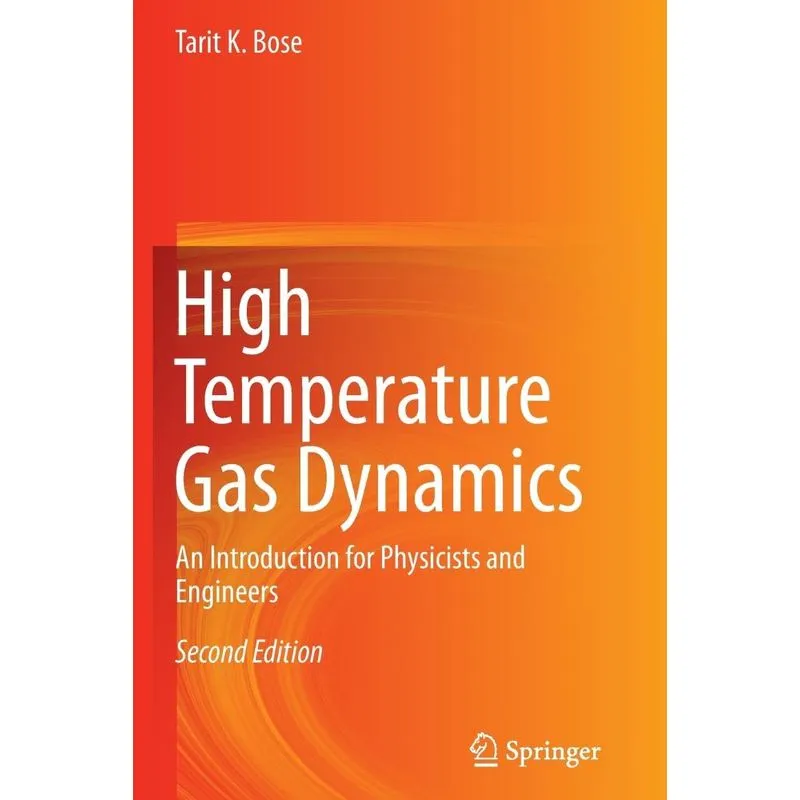 High Temperature Gas Dynamics