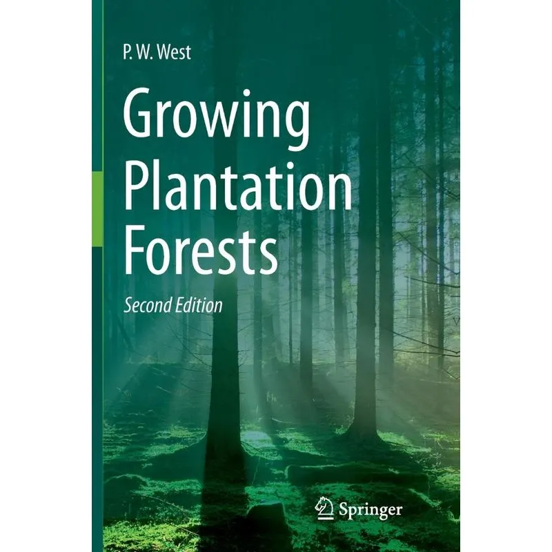 Growing Plantation Forests