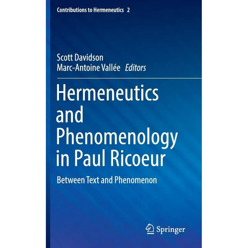 Hermeneutics and Phenomenology in Paul Ricoeur