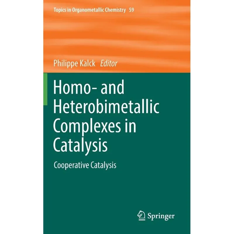 Homo- and Heterobimetallic Complexes in Catalysis