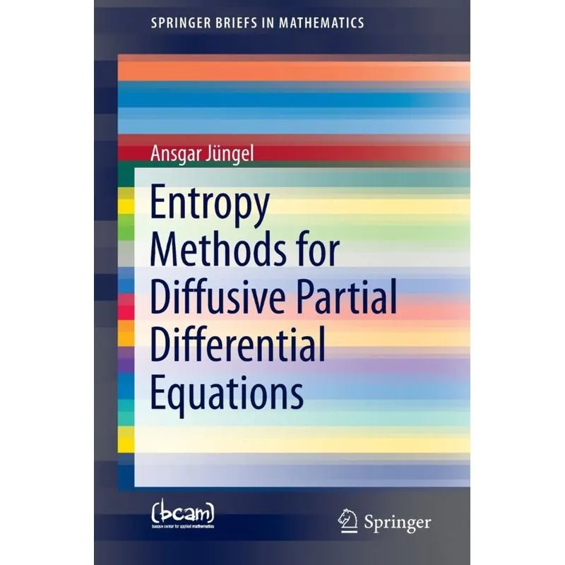 Entropy Methods for Diffusive Partial Differential Equations