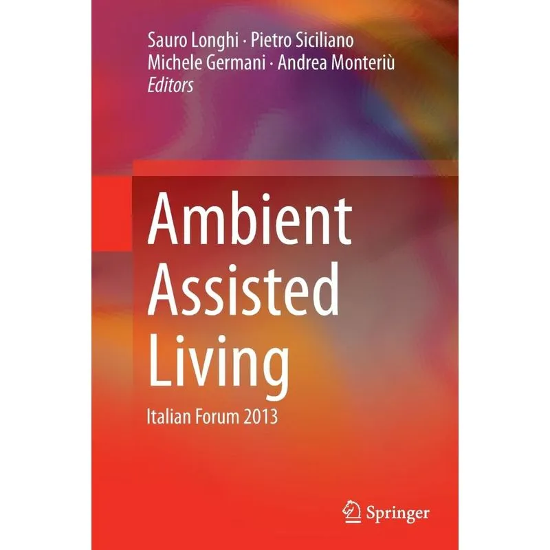 Ambient Assisted Living