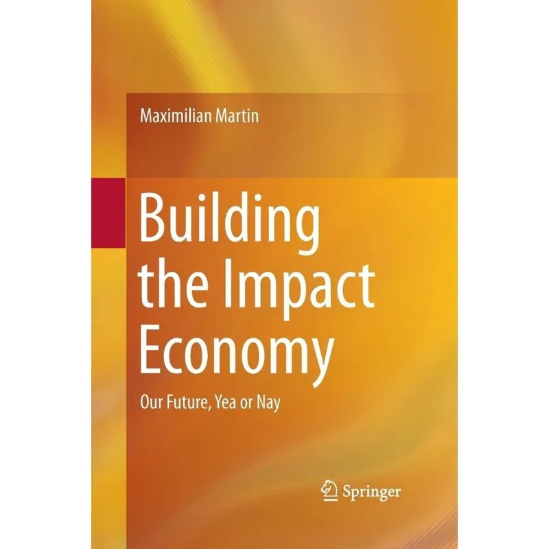 Building the Impact Economy