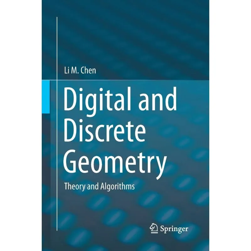 Digital and Discrete Geometry