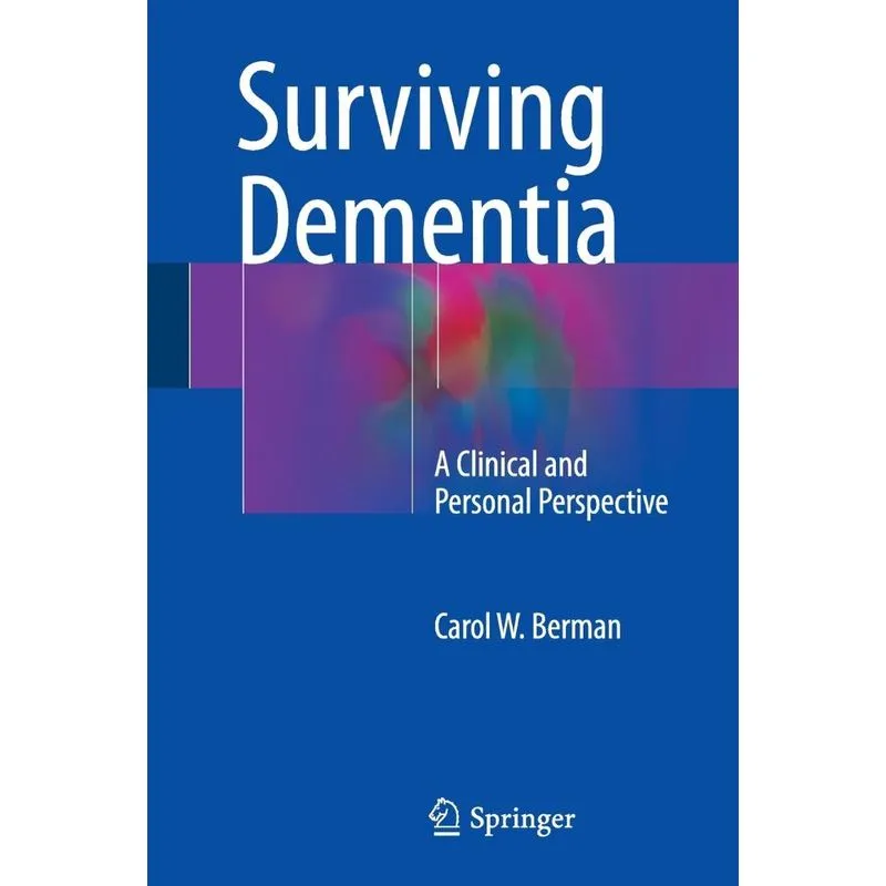 Surviving Dementia