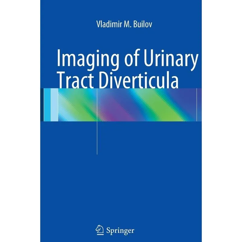 Imaging of Urinary Tract Diverticula