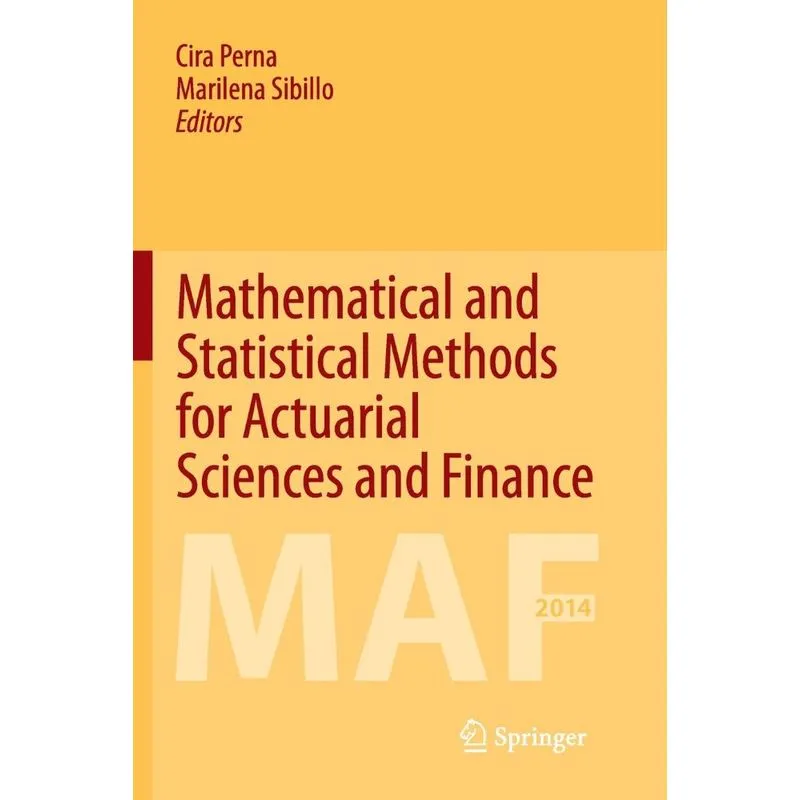 Mathematical And Statistical Methods For Actuarial Sciences