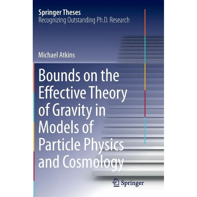 Bounds on the Effective Theory of Gravity in Models of Particle Physics and Cosmology
