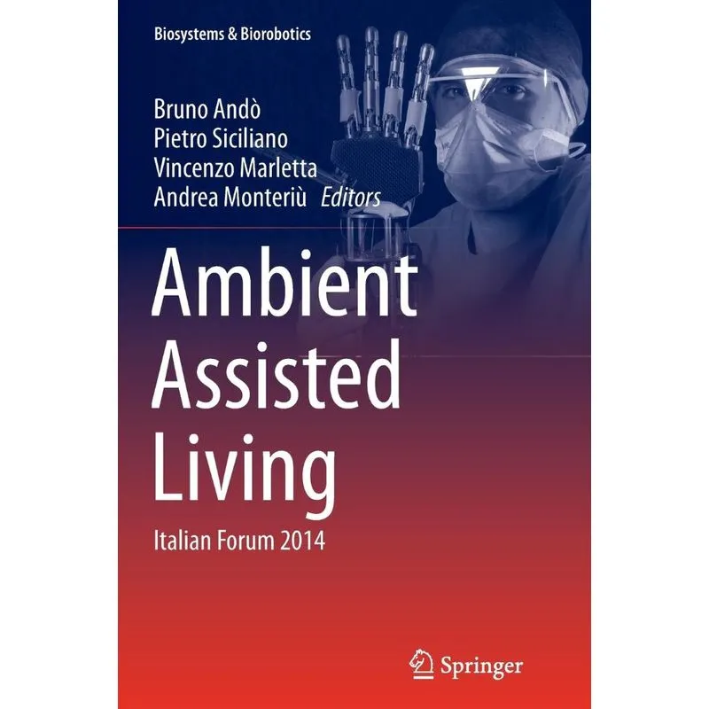 Ambient Assisted Living