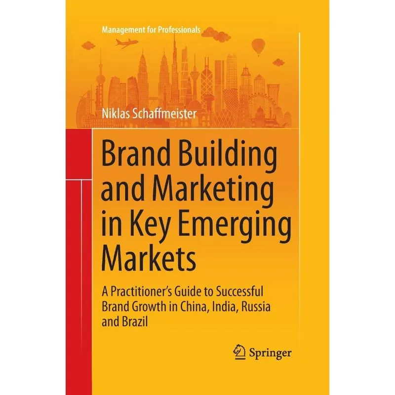 Brand Building and Marketing in Key Emerging Markets