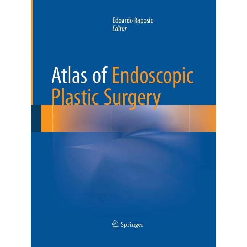 Atlas of Endoscopic Plastic Surgery
