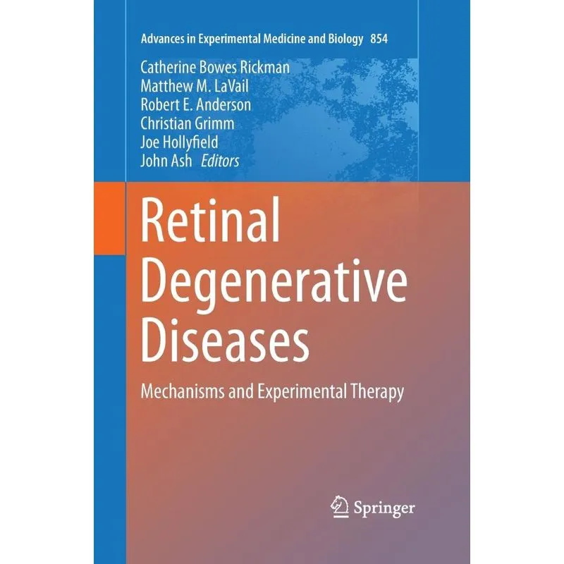 Retinal Degenerative Diseases