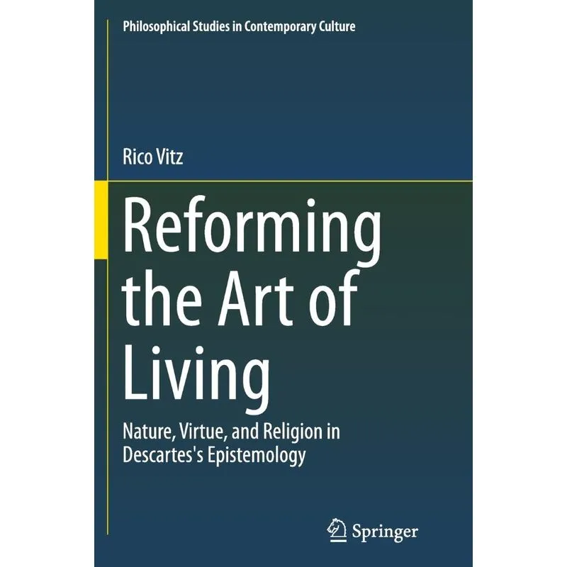 Reforming the Art of Living