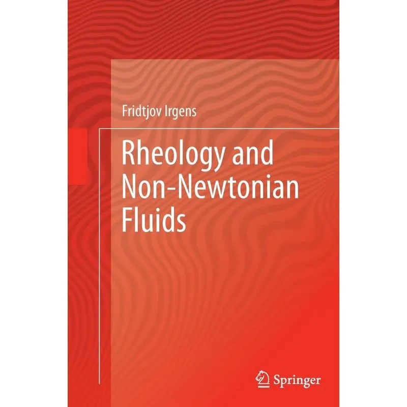 Rheology and Non-Newtonian Fluids