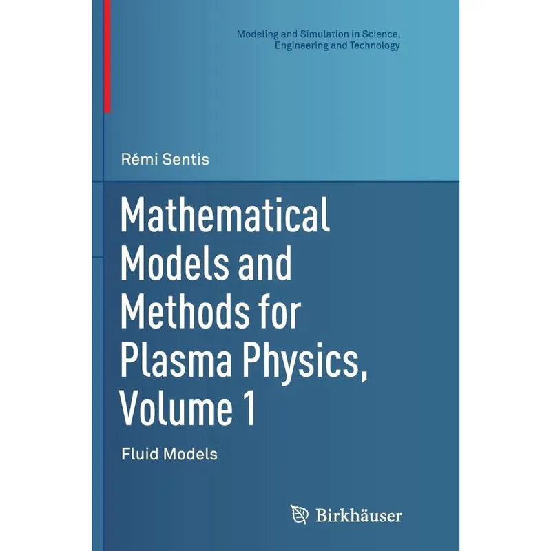 Mathematical Models and Methods for Plasma Physics, Volume 1