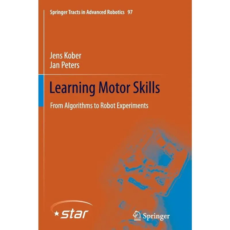 Learning Motor Skills