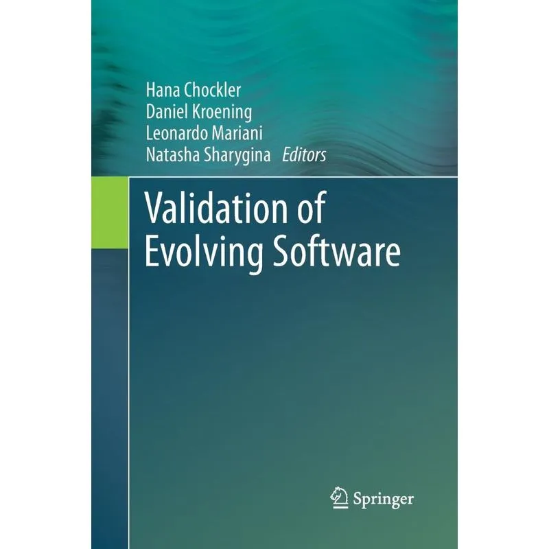Validation of Evolving Software