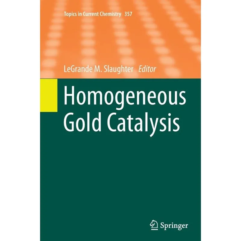 Homogeneous Gold Catalysis