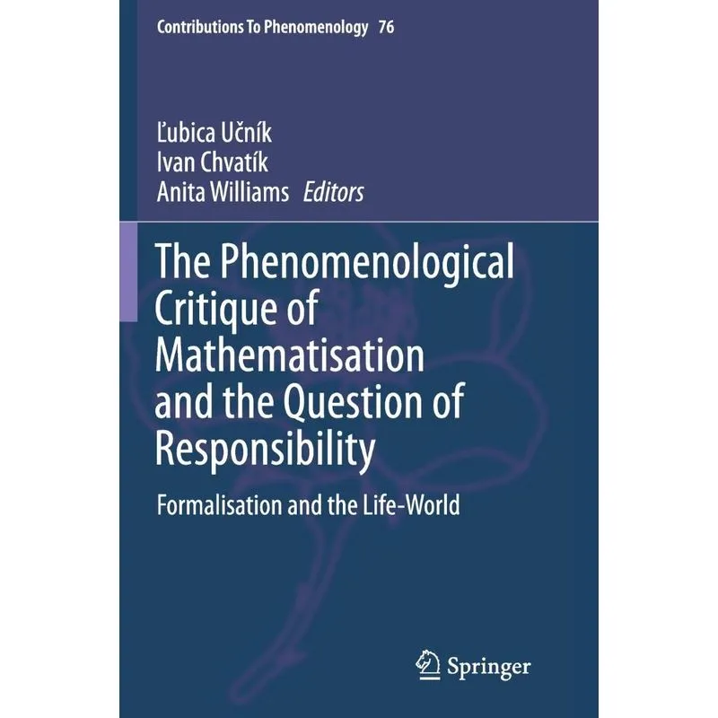 The Phenomenological Critique of Mathematisation and the Qu