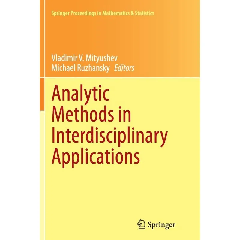 Analytic Methods in Interdisciplinary Applications