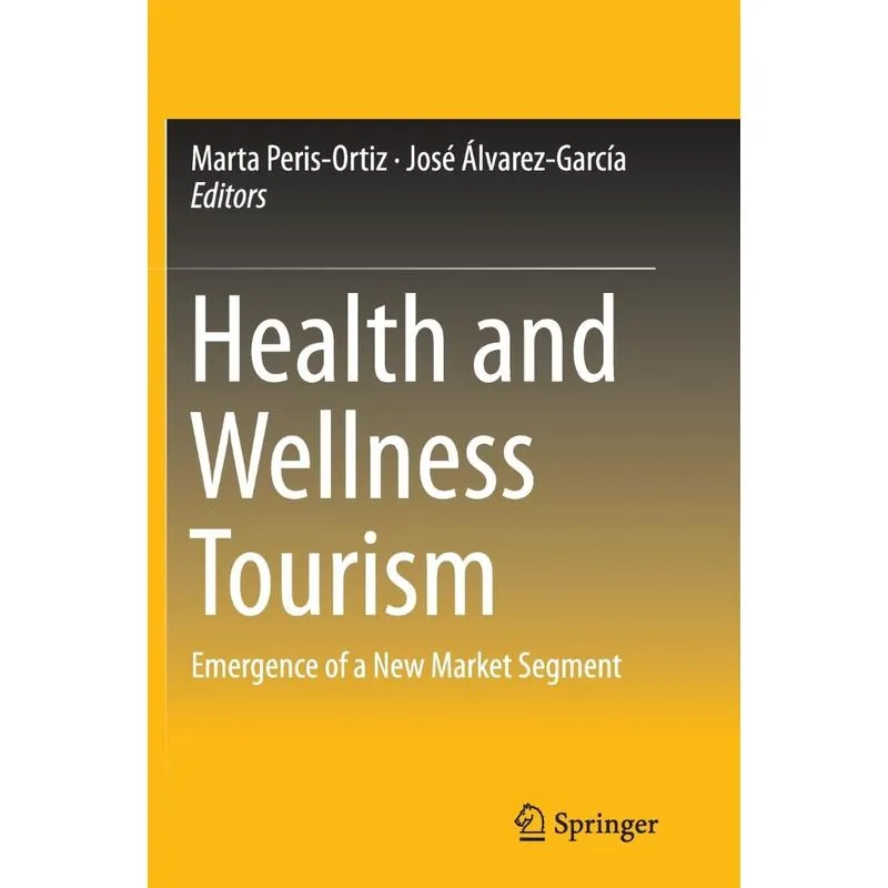 Health and Wellness Tourism