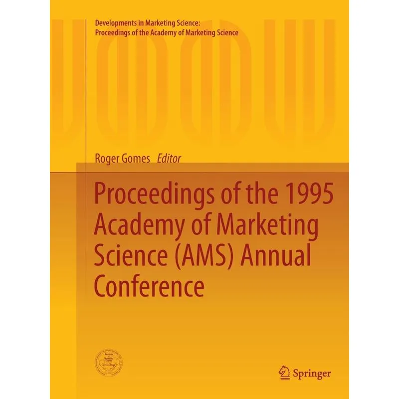 Proceedings of the 1995 Academy of Marketing Science (AMS)