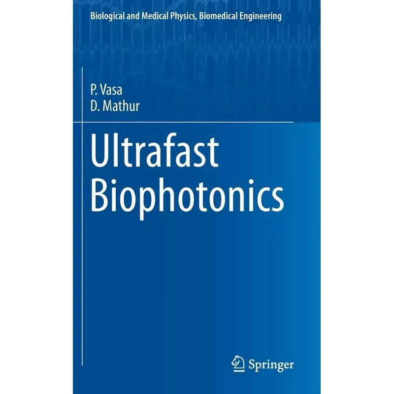 Ultrafast Biophotonics