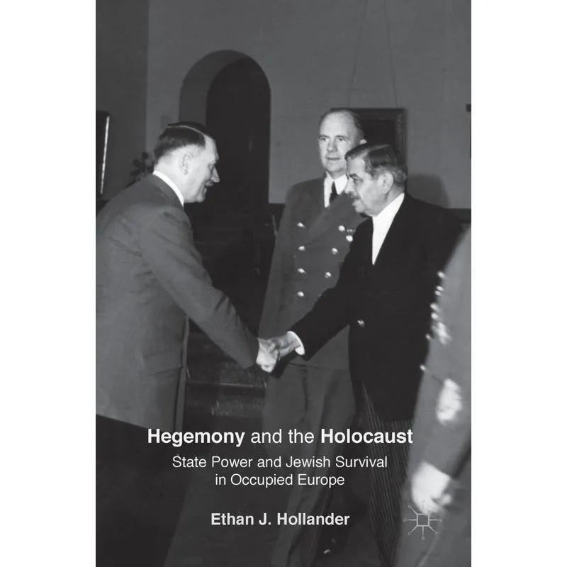 Hegemony and the Holocaust