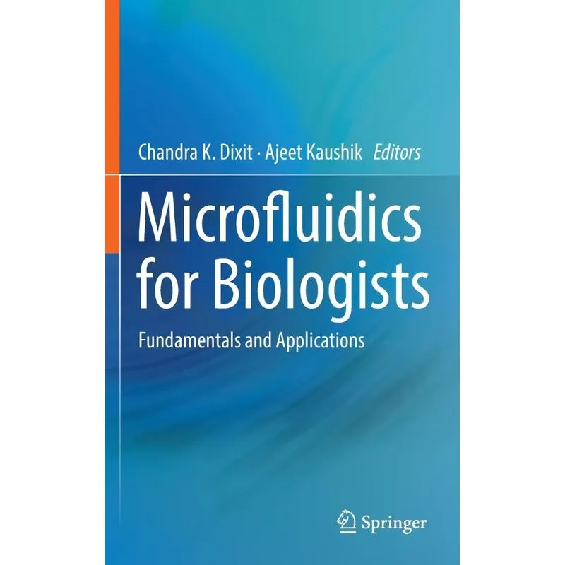 Microfluidics for Biologists