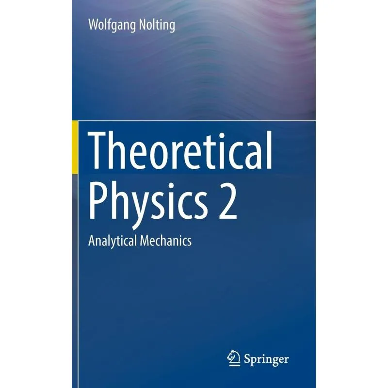Theoretical Physics 2