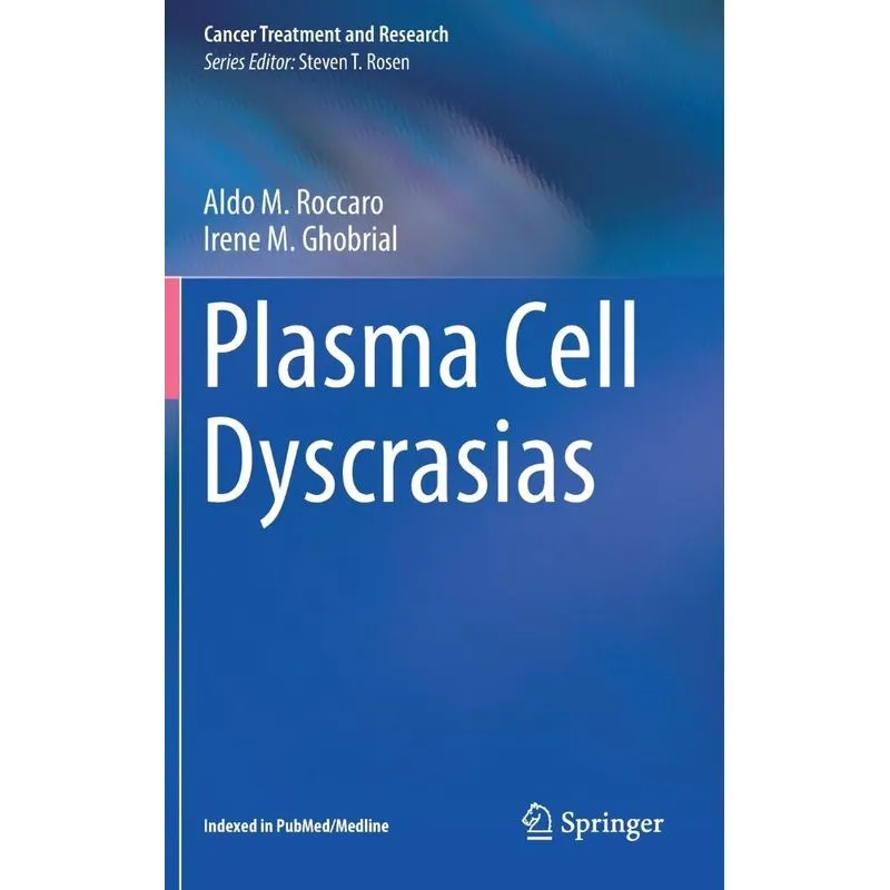 Plasma Cell Dyscrasias