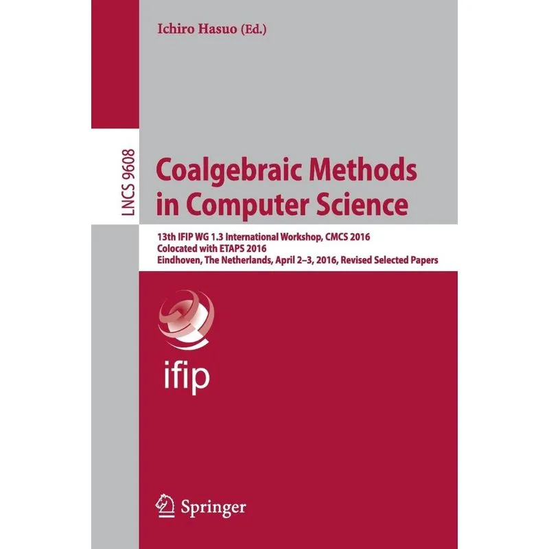Coalgebraic Methods in Computer Science