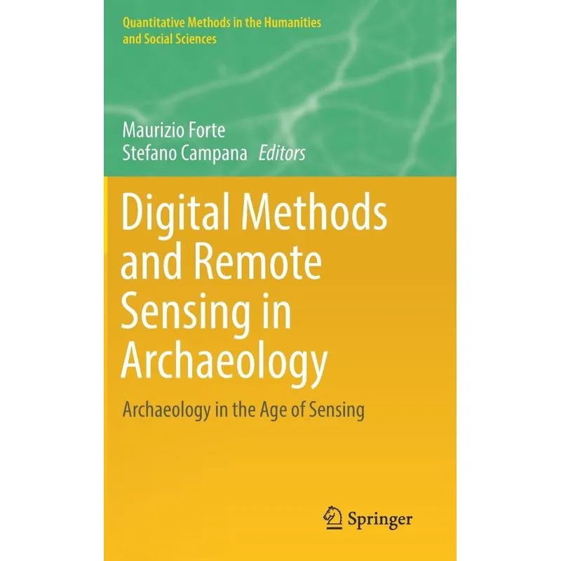 Digital Methods and Remote Sensing in Archaeology