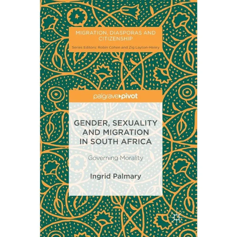 Gender, Sexuality and Migration in South Africa