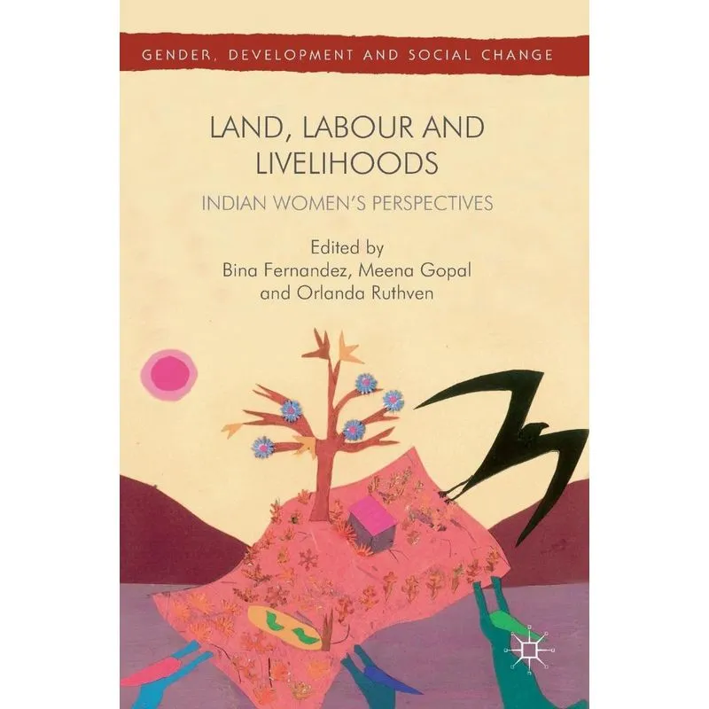 Land, Labour and Livelihoods