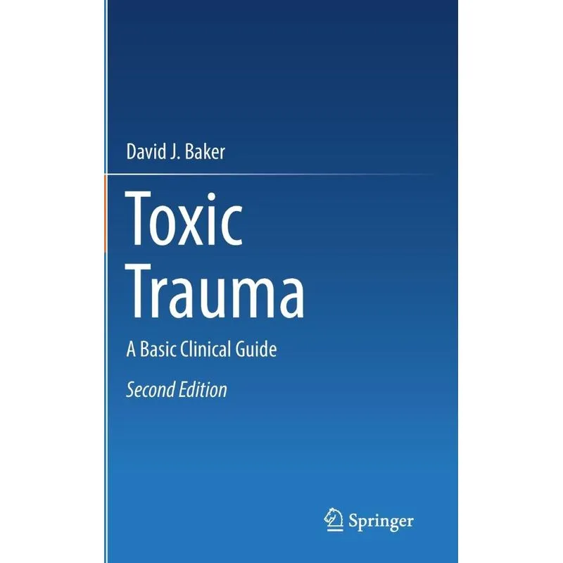Toxic Trauma
