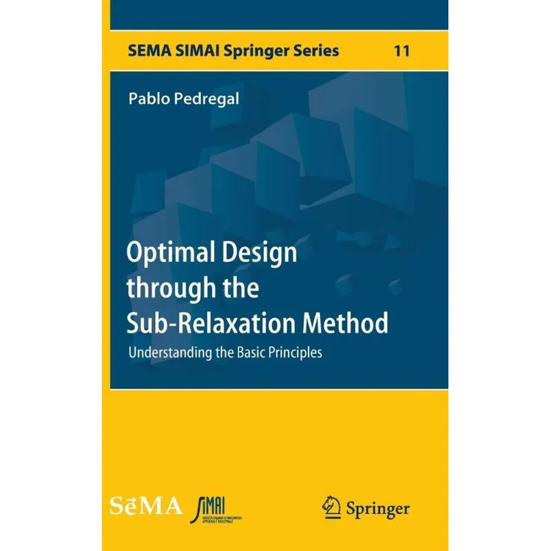 Optimal Design through the Sub-Relaxation Method