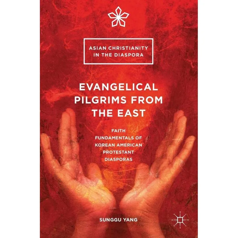 Evangelical Pilgrims from the East