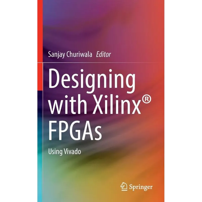 Designing with Xilinx® FPGAs