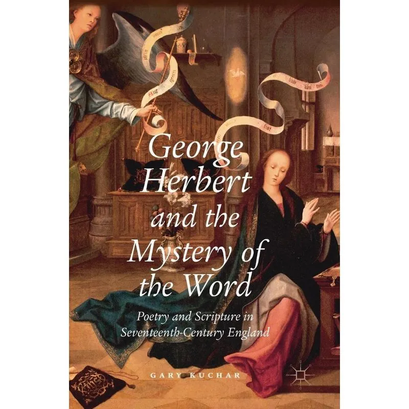 George Herbert and the Mystery of the Word