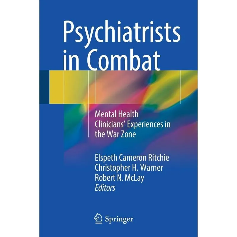 Psychiatrists in Combat
