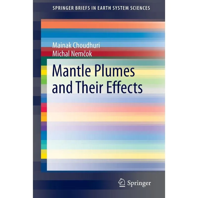 Mantle Plumes and Their Effects