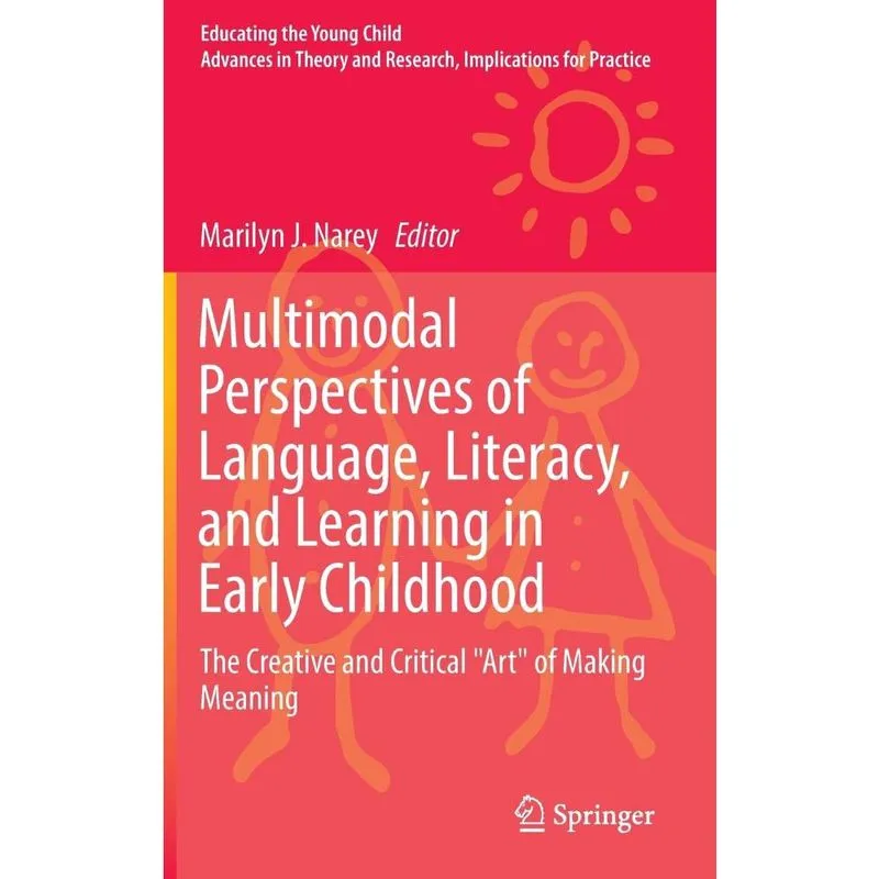 Multimodal Perspectives of Language, Literacy, and Learning in Early Childhood
