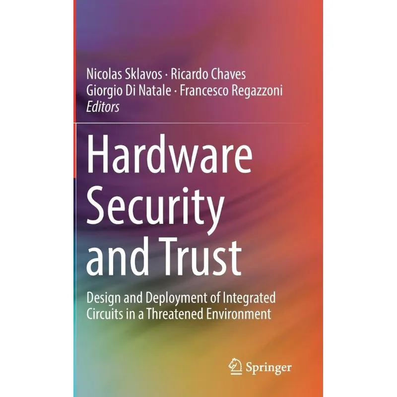 Hardware Security and Trust