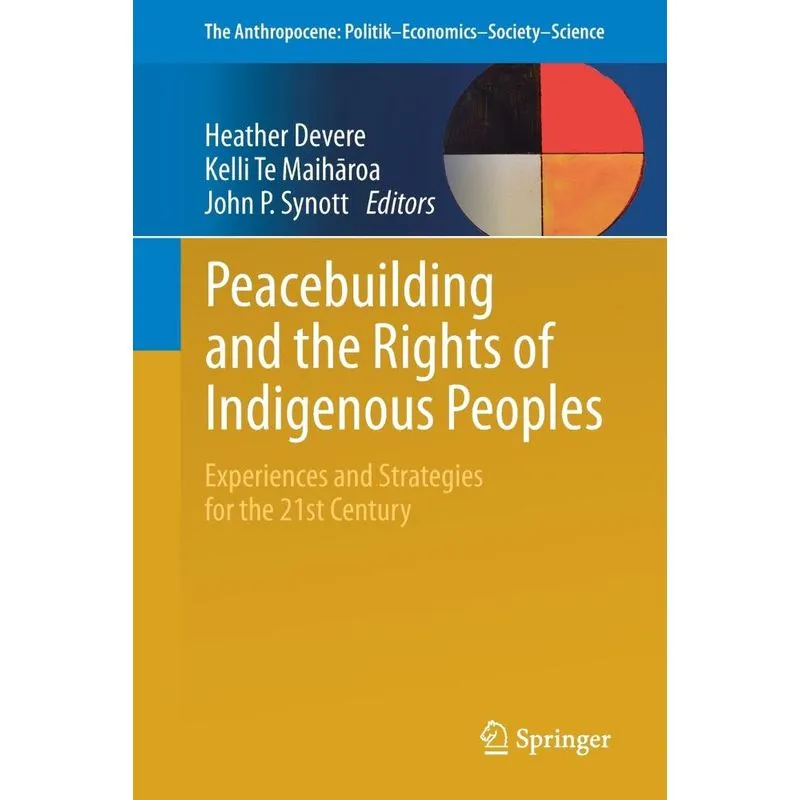 Peacebuilding and the Rights of Indigenous Peoples
