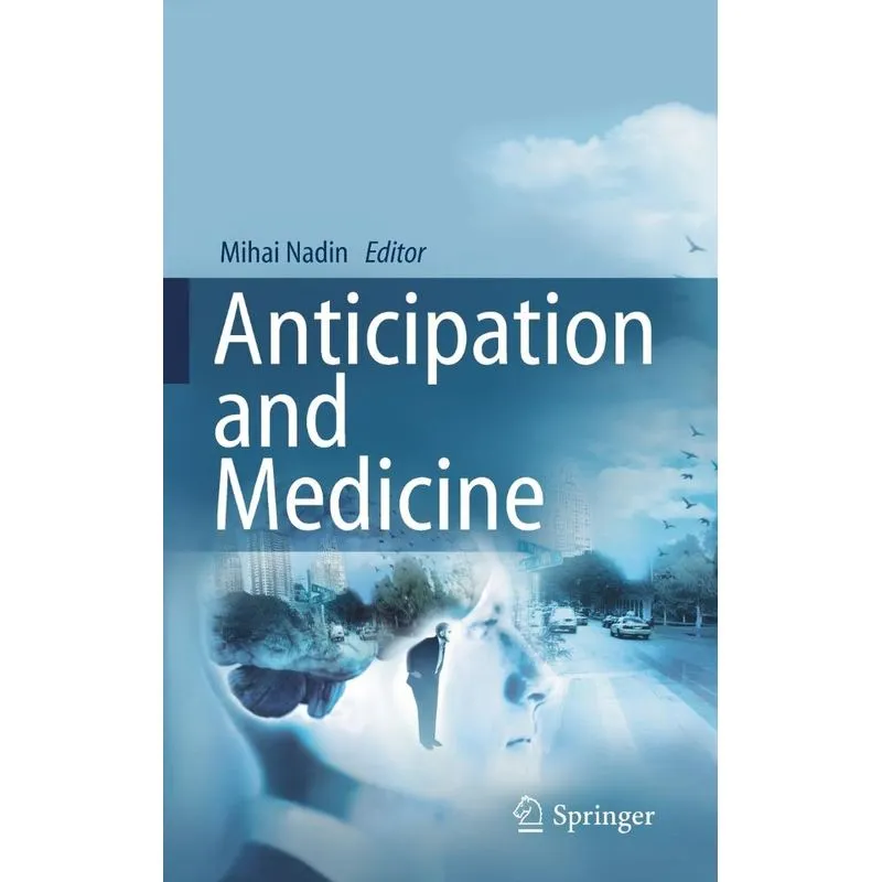 Anticipation and Medicine