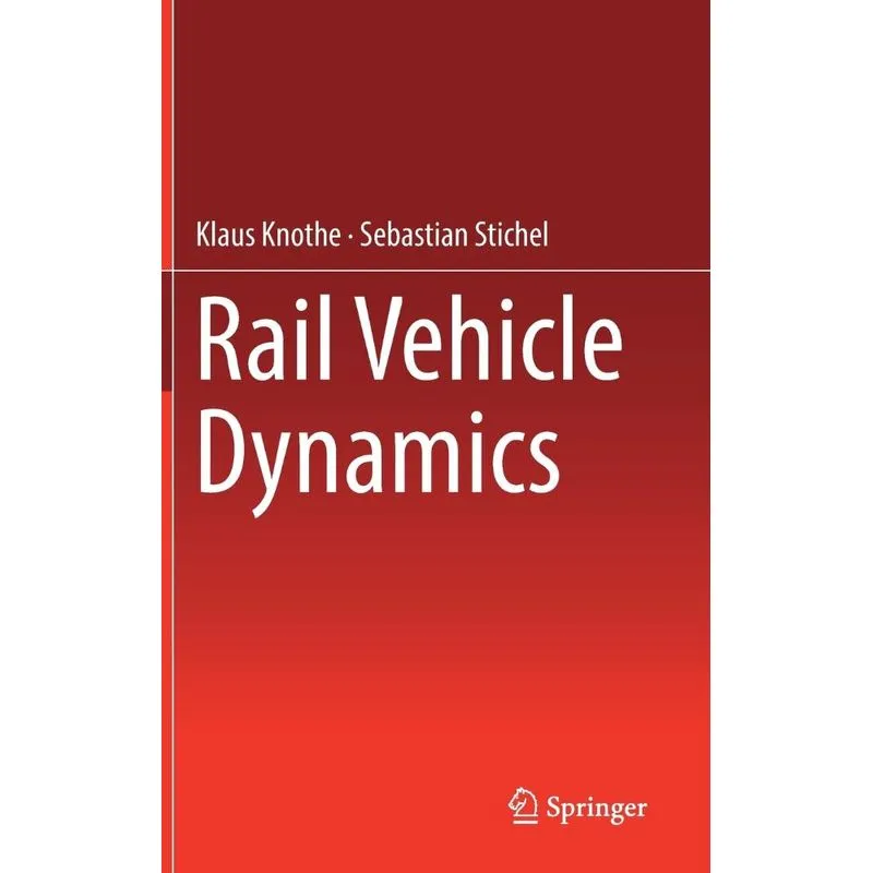 Rail Vehicle Dynamics