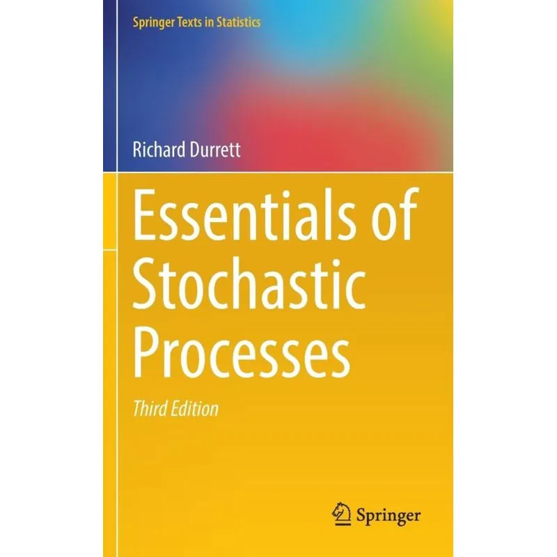 Essentials of Stochastic Processes