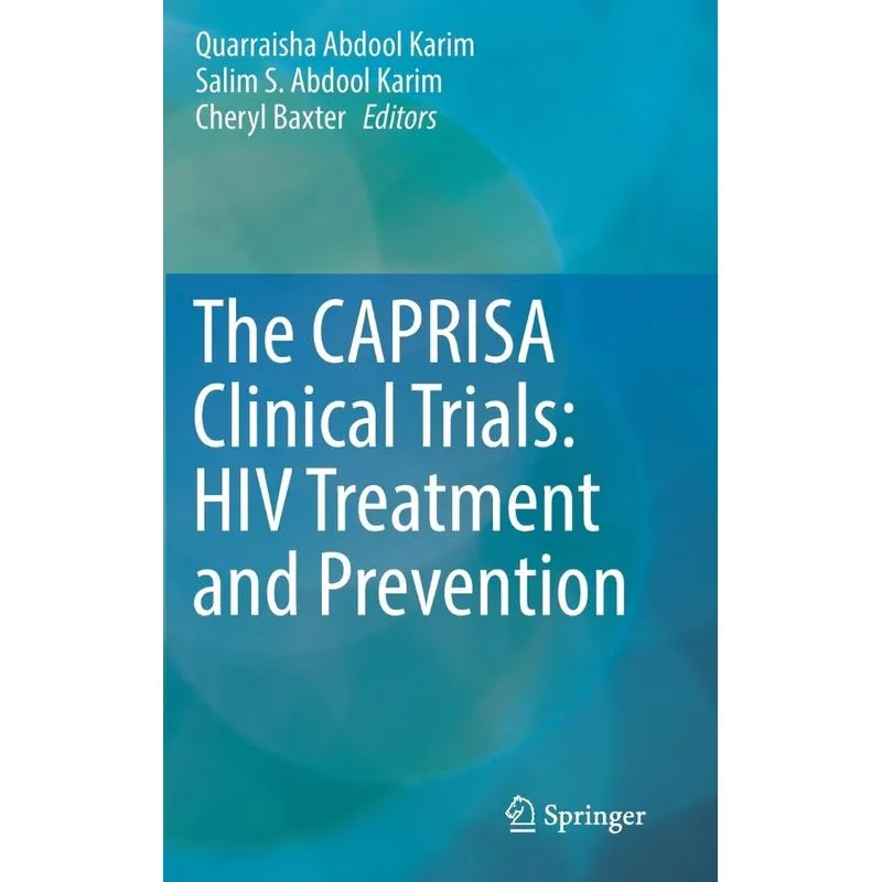 The CAPRISA Clinical Trials