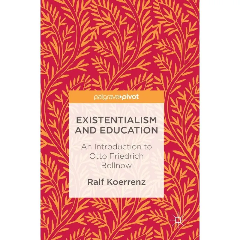Existentialism And Education